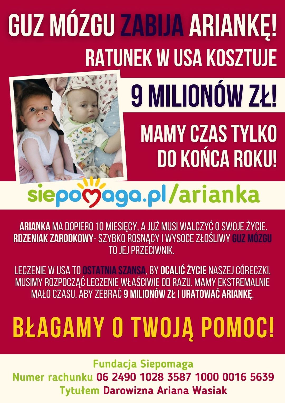 Plakat informujący o pilnej zbiórce pieniędzy na operację ciężko chorej Ariany Wasiak.